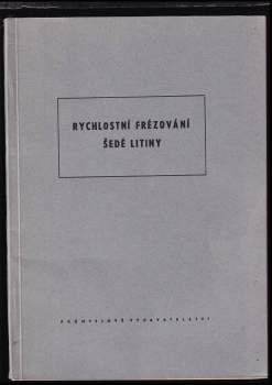 Rychlostní frézování šedé litiny