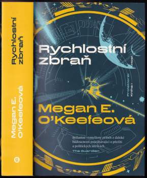 Megan E O'Keefe: Rychlostní zbraň