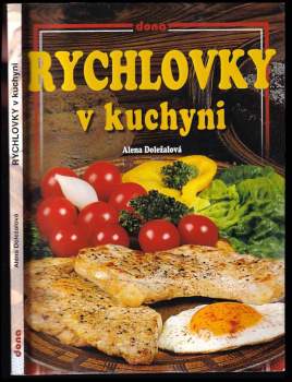 Alena Doležalová: Rychlovky v kuchyni
