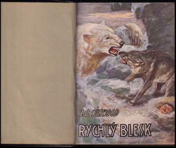 James Oliver Curwood: Rychlý Blesk