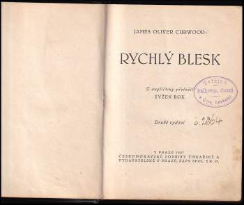 James Oliver Curwood: Rychlý Blesk
