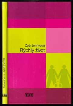 Rýchly život - Zoë Jenny (2004, Ikar) - ID: 453747