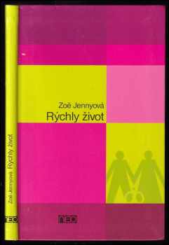 Zoë Jenny: Rýchly život