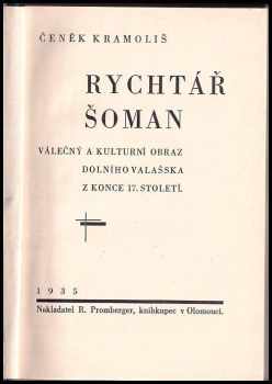 Čeněk Kramoliš: Rychtář Šoman