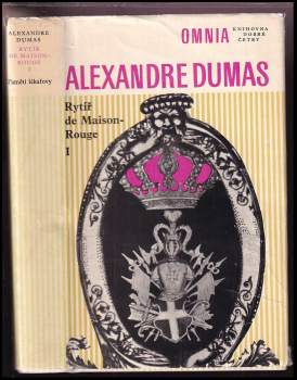 Alexandre Dumas: Rytíř de Maison-Rouge