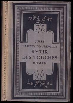 Rytíř des Touches : román