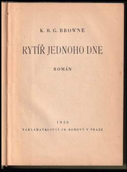 Rytíř jednoho dne : román