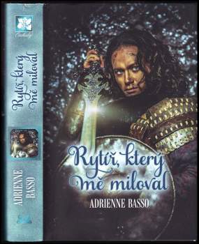 Adrienne Basso: Rytíř, který mě miloval