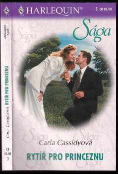 Carla Cassidy: Rytíř pro princeznu
