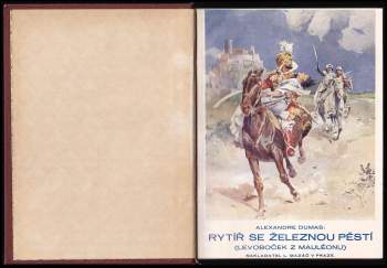 Alexandre Dumas: Rytíř se železnou pěstí