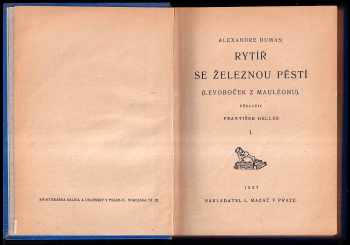 Alexandre Dumas: Rytíř se železnou pěstí - levoboček z Mauléonu - I - III