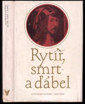 Gotthold Gloger: Rytíř, smrt a ďábel