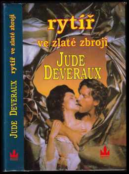 Jude Deveraux: Rytíř ve zlaté zbroji
