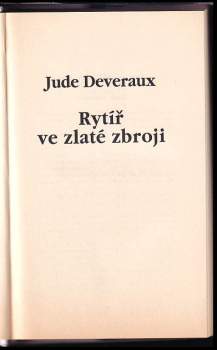 Jude Deveraux: Rytíř ve zlaté zbroji