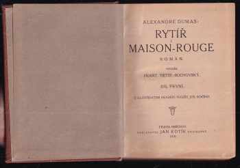 Alexandre Dumas: Rytíř z Maison-Rouge : Díl 1-2