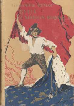 Alexandre Dumas: Rytíř z Maison Rouge