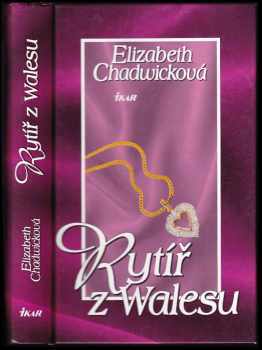 Elizabeth Chadwick: Rytíř z Walesu