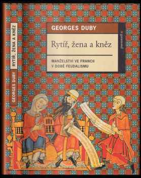 Georges Duby: Rytíř, žena a kněz