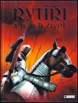 Rachel Firth: Rytíři a jejich život