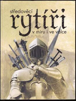 Rytíři a jejich život