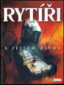 Rytíři a jejich život