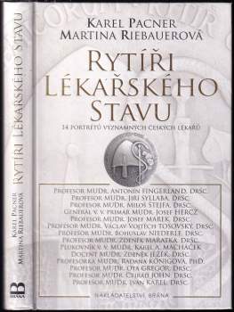Karel Pacner: Rytíři lékařského stavu