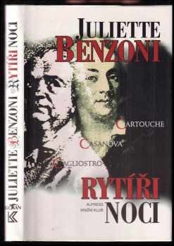 Rytíři noci - Juliette Benzoni, Dagmar Slavíkovská (1996, Alpress) - ID: 451898