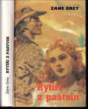 Rytíři z pastvin - Zane Grey (1993, Návrat) - ID: 911338