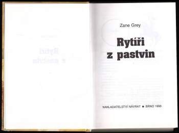 Zane Grey: Rytíři z pastvin