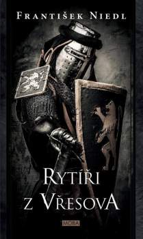 František Niedl: Rytíři z Vřesova