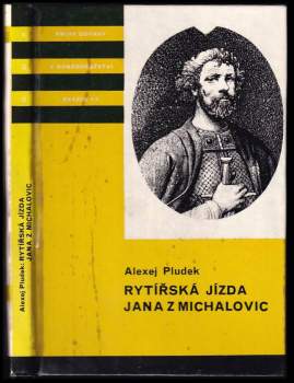 Alexej Pludek: Rytířská jízda Jana z Michalovic
