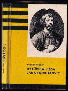 Rytířská jízda Jana z Michalovic : příběh z doby gotické - Alexej Pludek (1987, Albatros) - ID: 845332