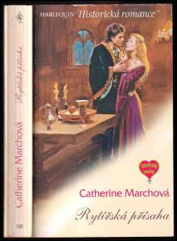 Catherine March: Rytířská přísaha