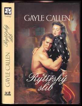 Gayle Callen: Rytířský slib