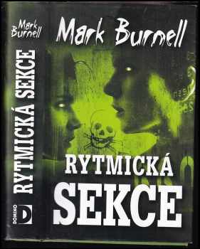 Mark Burnell: Rytmická sekce