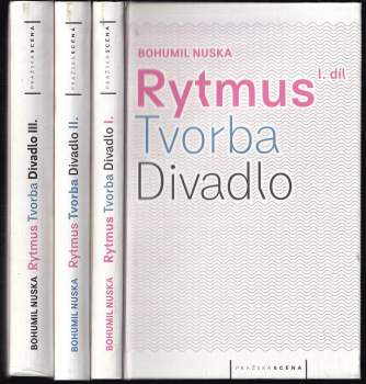 Bohumil Nuska: Rytmus, tvorba, divadlo
