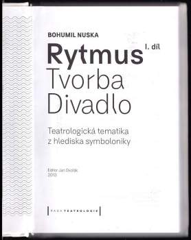 Bohumil Nuska: Rytmus, tvorba, divadlo