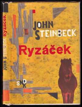 Ryzáček - John Steinbeck (1962, Státní nakladatelství dětské knihy) - ID: 211093