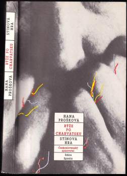 Hana Prošková: Rýže po charvátsku ; Stínová hra