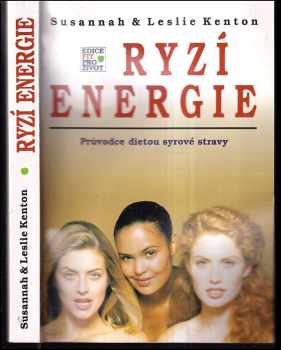 Leslie Kenton: Ryzí energie