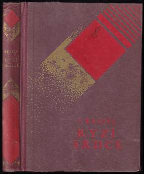 Joseph Kessel: Ryzí srdce