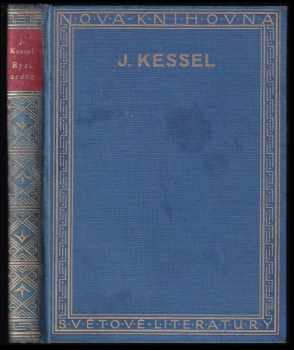 Joseph Kessel: Ryzí srdce