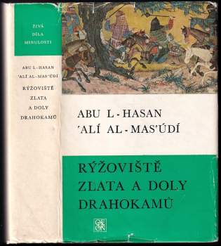 Abu l-Hasan 'Alí ibn Husain al Mas'údí: Rýžoviště zlata a doly drahokamů