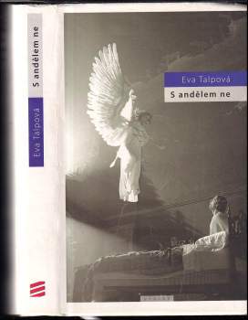 Eva Talpová: S andělem ne