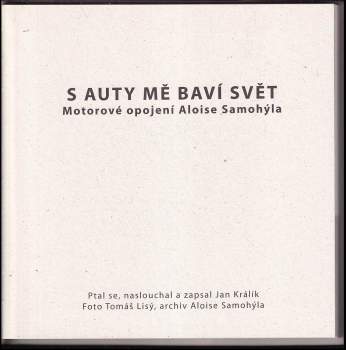 Ján Králik: S auty mě baví svět