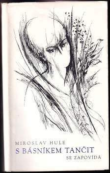 S básníkem tančit se zapovídá