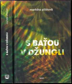 S Baťou v džungli