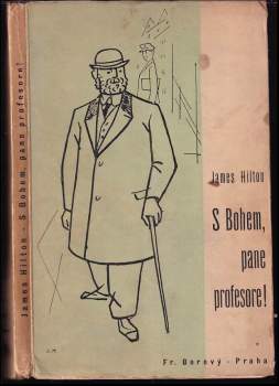 James Hilton: S Bohem, pane profesore!