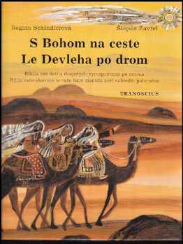 S Bohom na ceste : Le devleha po drom