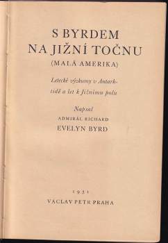 Richard Evelyn Byrd: S Byrdem na Jižní točnu
